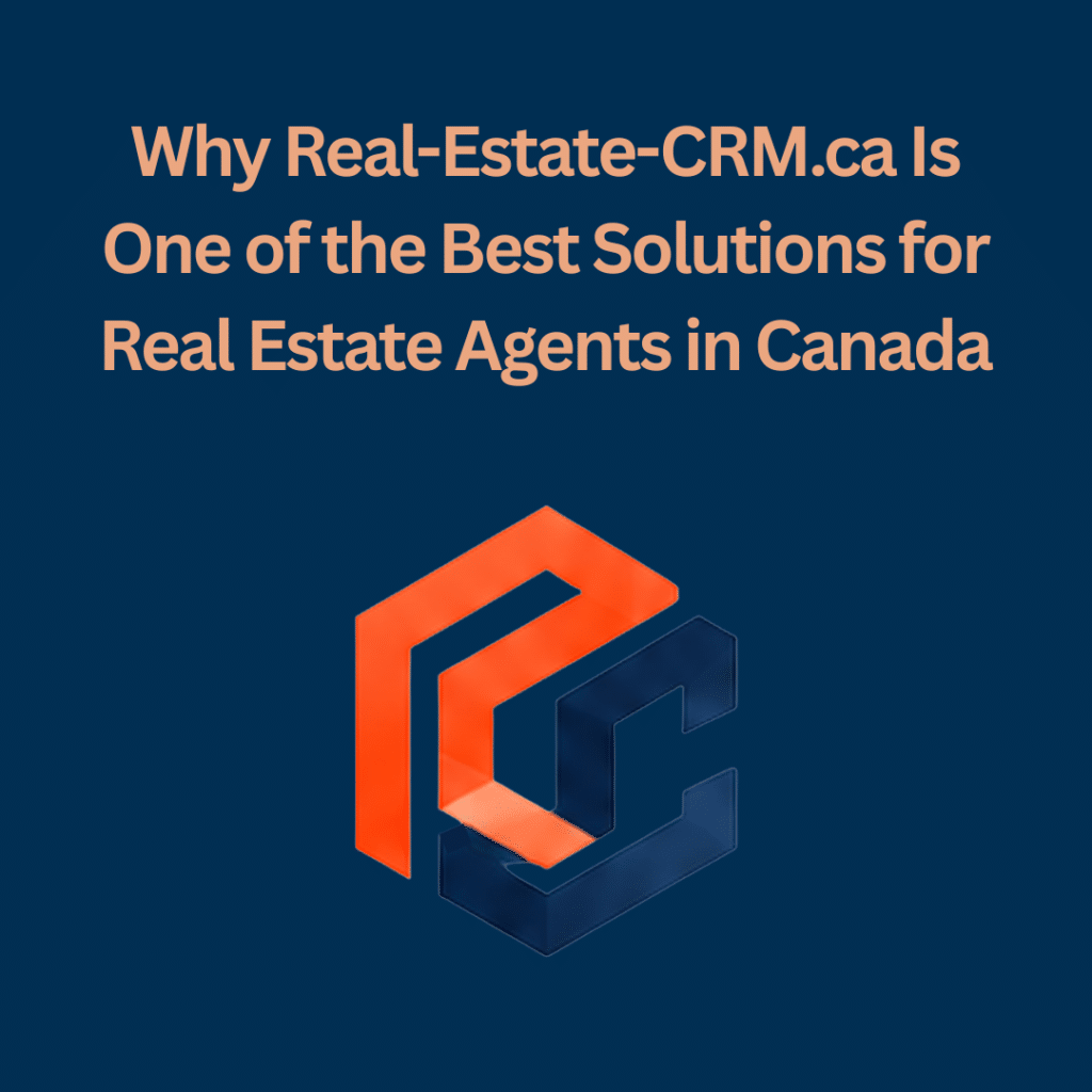Real Estate Crm For Agents Canada